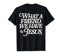 ¡Qué amigo tenemos en el versículo bíblico de Jesús! Camiseta