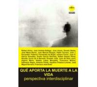 Qué aporta la muerte a la vida: Perspectiva interdisciplinar (IDEAS)
