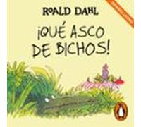 ¡qué Asco De Bichos! (colección Alfaguara Clásicos) (audiolibro)