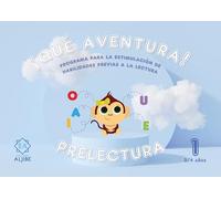 ¡Qué aventura! Prelectura 1. 3/4 años (EDUCACION INFANTIL Y PRIMARIA)
