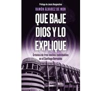 QUE BAJE DIOS Y LO EXPLIQUE | Ramón Fernández álvarez-estrada