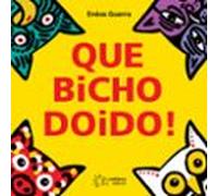 Que Bicho Doido! (ebook)