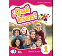 ¡Que bien! Libro del alumno. Per la Scuola elementare (Vol. 1): Student's Book + Digital Book (Corso di lingua spagnola. Scuola primaria)