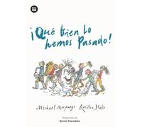 ¡Qué bien lo hemos pasado!: 36 (Jóvenes Lectores)