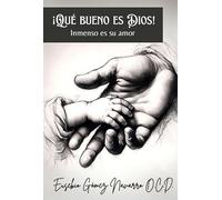 ¡Qué bueno es Dios!: Inmenso es su amor: 70 (Mundo y Dios)