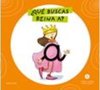 ¿qué buscas reina a? letra a letra letrilandia 2026