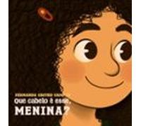 Que Cabelo É Esse Menina? (ebook)