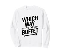 Qué Camino al Buffet Amante de la Comida Divertida Sudadera