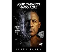 ¡QUÉ CARAJOS HAGO AQUÍ!: Cómo la guitarra, el deporte, la disciplina y el silencio me salvaron la vida