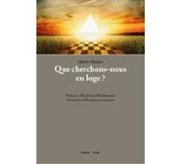 Que Cherchons-nous En Loge? (ebook)