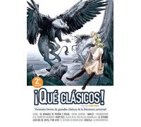¡Qué Clásicos!. Versiones Breves De Grandes Clásicos De La Literatura Universal