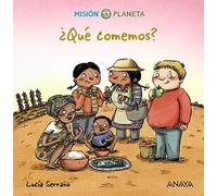 ¿Qué comemos?: Misión Planeta (OCIO Y CONOCIMIENTOS - Misión Planeta)