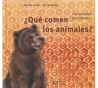 ¿Qué comen los animales?: Los animales y la comida (Conocer y Comprender)