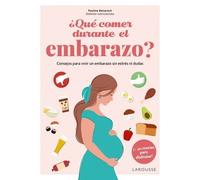 ¿Qué comer durante el embarazo? Consejos para vivir un embarazo sin estrés ni dudas | Pauline Benaroch Attia