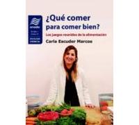 ¿que Comer Para Comer Bien? Los Juegos Reunidos De La Alimetacion