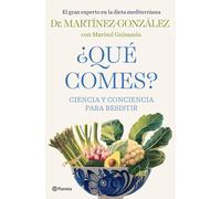 ¿Qué comes?. | Miguel Ángel Martínez-gonzález