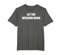 Que comience el Fin de Semana Camiseta, Hombre Tallas Grandes, Asfalto, 3X Alto