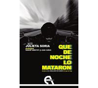 Que De Noche Lo Mataron