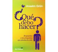 Qué debo hacer? Respuestas a las preguntas que plantea la vida: 111 (Proyecto)