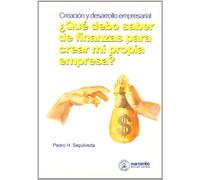 Qué debo saber de finanzas para crear mi propia empresa: 2 (CREACIÓN Y DESARROLLO EMPRESARIAL)