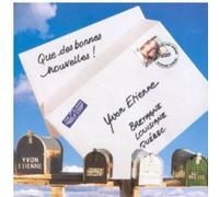 Que Des Bonnes Nouvelles !