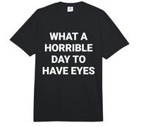 Qué día Tan Horrible Tener Ojos Comfort Colors Adult Heavyweight T-Shirt