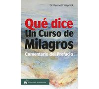 Qué dice Un Curso de Milagros: Comentario del prefacio