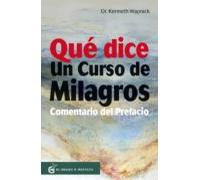 Que Dice Un Curso De Milagros. Comentario Del Prefacio