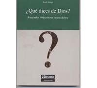 Que Dices De Dios?
