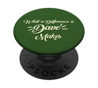 Qué Diferencia Hace un Dave David Davie Nombre Divertido Chico PopSockets PopGrip Adhesivo