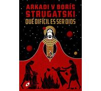 Qué difícil es ser dios: 2 (Gigamesh Breve)