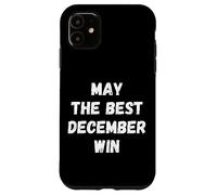 Que el Mejor Diciembre Gane Funny Cougar Girlfriend Carcasa para iPhone 11