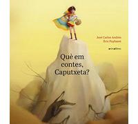 Què Em Contes, Caputxeta?: 61 (Àlbums il·lustrats)