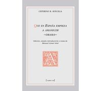 QUE EN ESPAÑA EMPIEZA A AMANECER DRAMA | Ceferino R. Avecilla