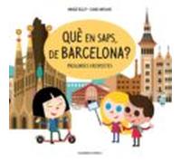 Que En Saps De Barcelona? Preguntes I Respostes