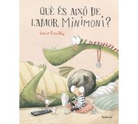 Que Es Aixo De L'amor, Minimoni? (val): 126 (Àlbums il·lustrats)