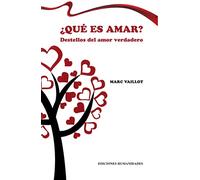 QUE ES AMAR | Marc Vaillot