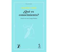 ¿Qué es conocimiento?: 1 (Escuela de Madrid)