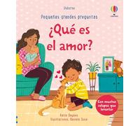 ¿Qué es el amor? (Pequeñas grandes preguntas)