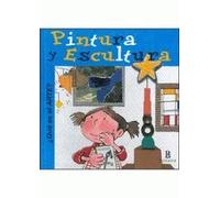 ¿Qué es el arte? Pintura y escultura