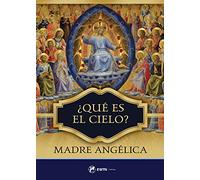 Que Es El Cielo?/ What Is Heaven?: Spanish: What Is Heaven?