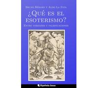 ¿Qué es el esoterismo?: Entre verdades y falsificaciones (Biblioteca Sapientiae)
