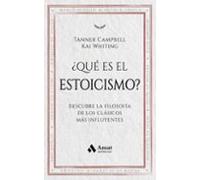 ¨que Es El Estoicismo? - Descubre La Filosofia De Los Clasicos Mas Influyentes: Descubre la filosofía de los clásicos más influyentes