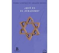 ¿Qué es el judaísmo? | Pedro Giménez De Aragón Sierra