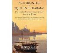 ¿Qué es el karma?; La libertad individual y el poder de la Gracia en nuestra relación con el destino (Luz de Oriente)