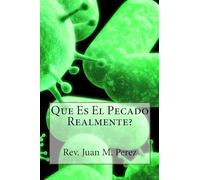 Que Es El Pecado Realmente