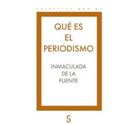 QUÉ ES EL PERIODISMO