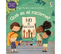 Que es el racisme (Preguntes per a ments curioses)