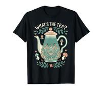 ¿Qué es el té? Dicho divertido Amante del té Hora del té Mujeres Hombres Camiseta