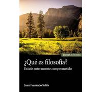 ¿Qué es filosofía?: Existir enteramente comprometido (Astrolabio Filosofía)